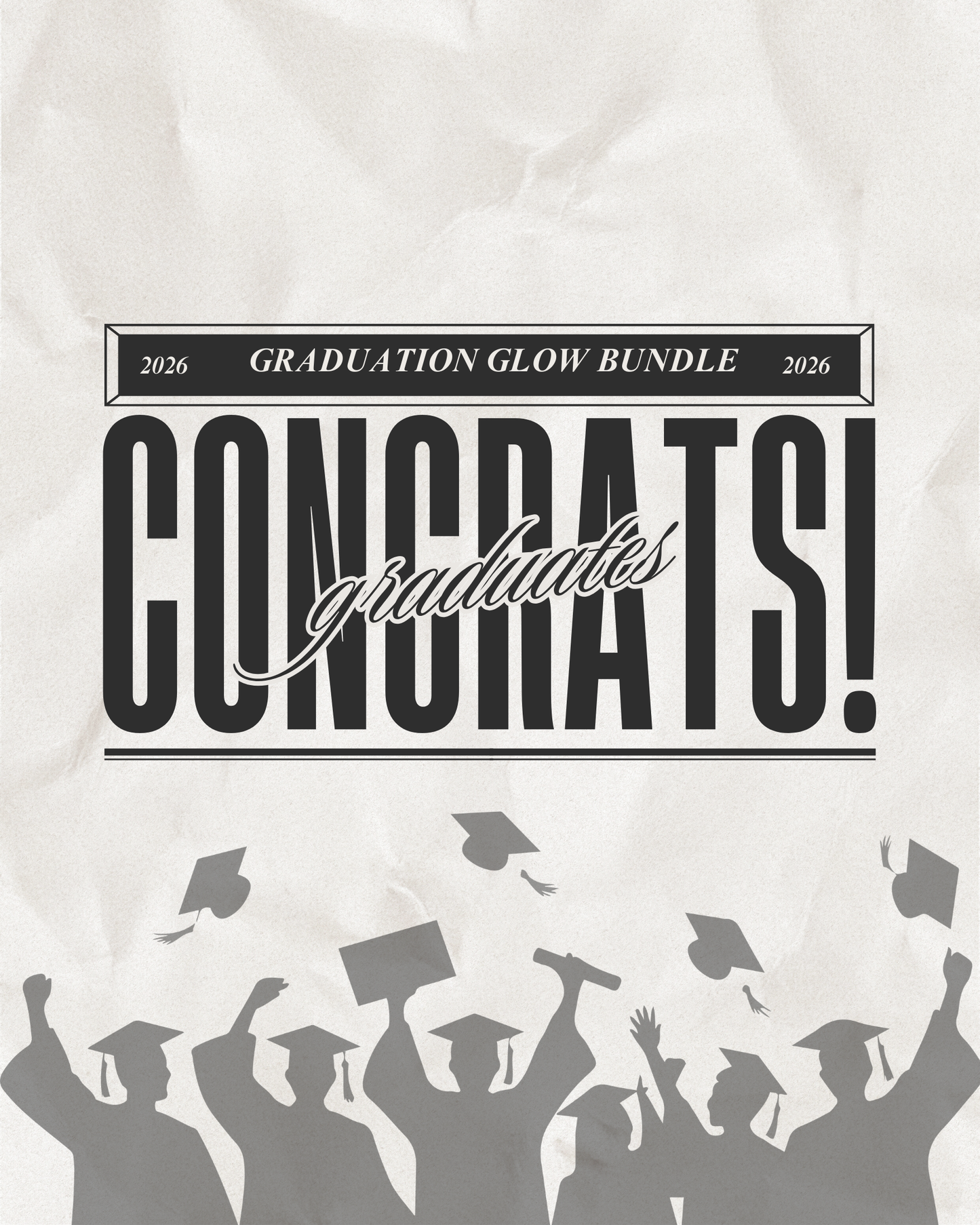 Graduate Glow Bundle *deposit only*